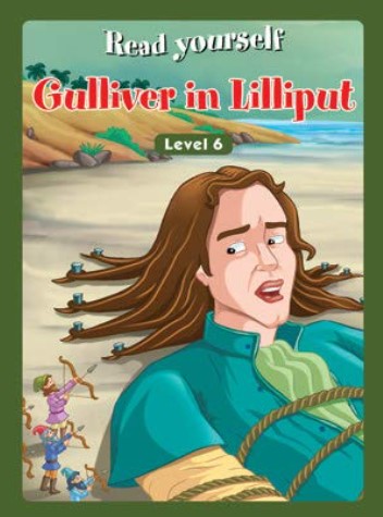 Read Yourself Gulliver in Lilliput Level 6